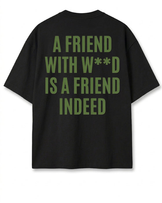 A Friend Indeed Oversized T-Shirt