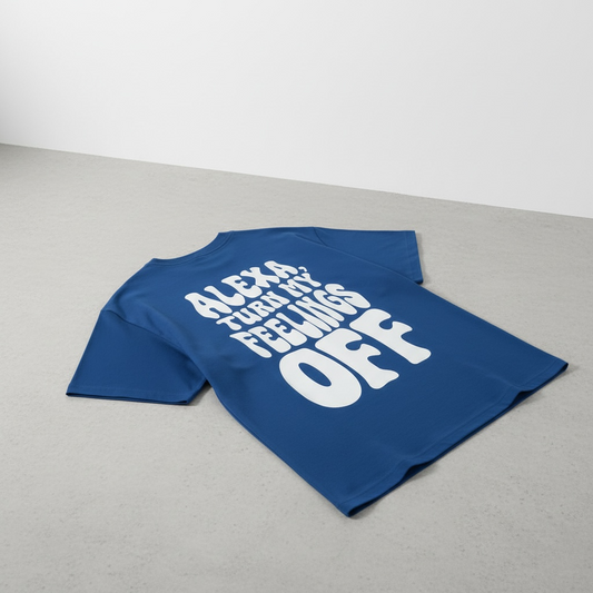 Alexa Turn My Feelings Off Oversized T-Shirt
