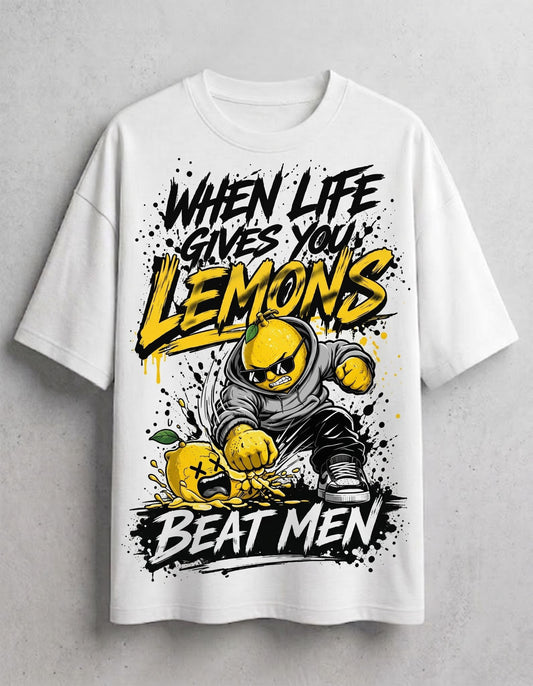 When Life Gives You Lemons Beat Men Oversized T-Shirt