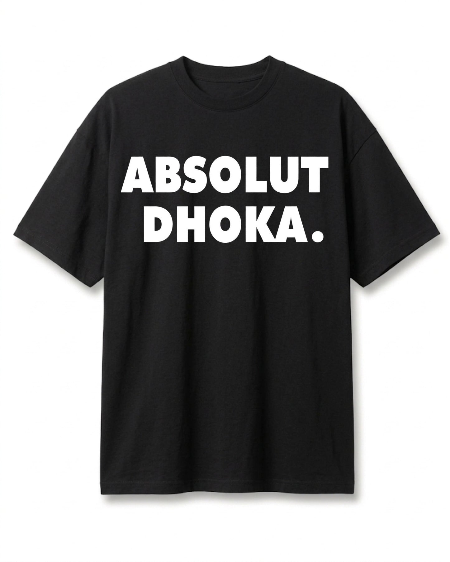 Absolut Dhoka Oversized Tshirt