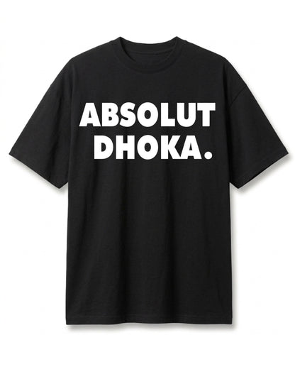 Absolut Dhoka Oversized Tshirt