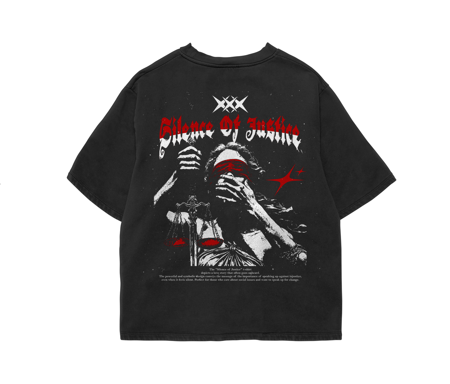 Silence Of Justice Oversized T-Shirt
