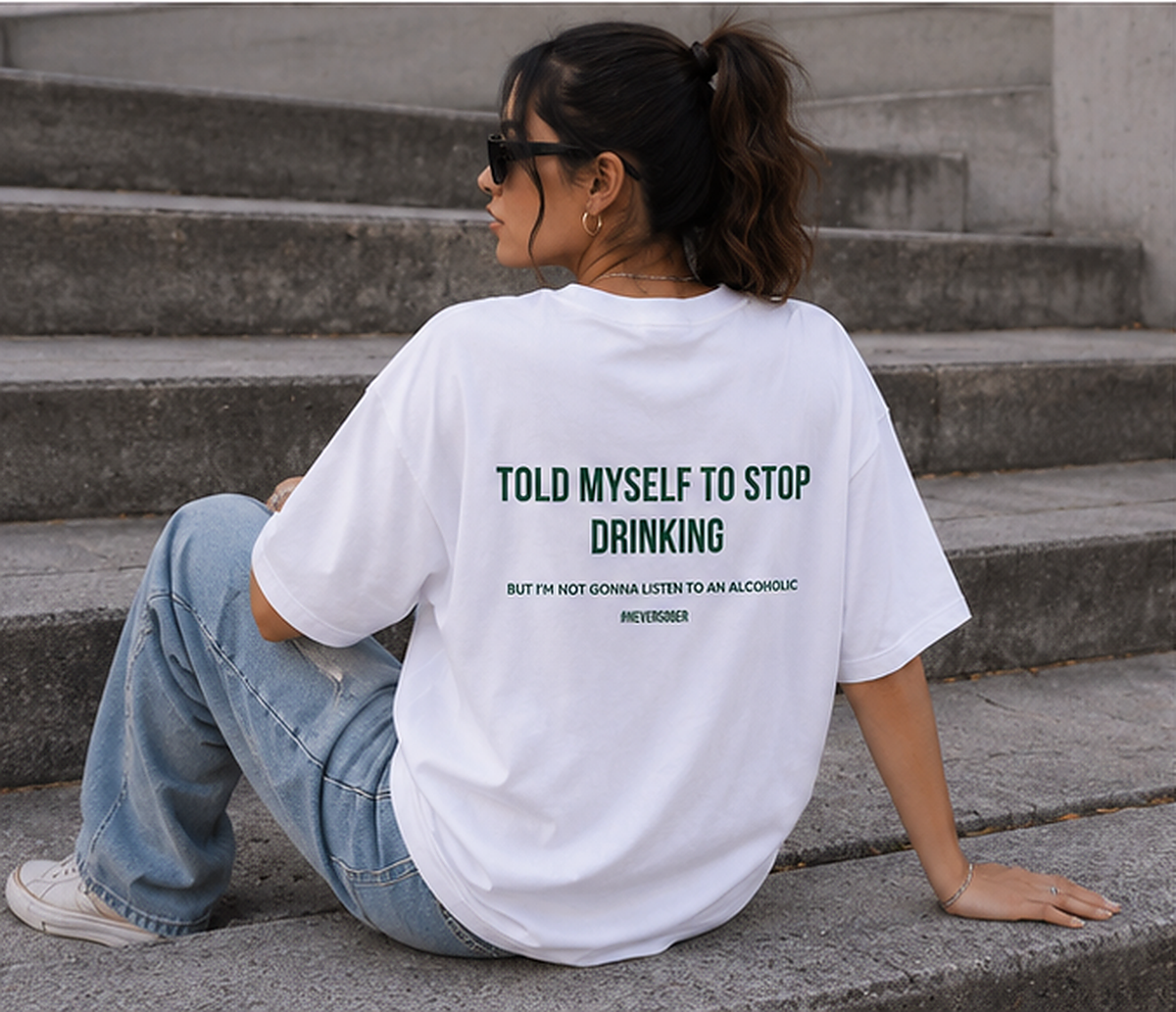 Told Myself To Stop Drinking Oversized T-Shirt